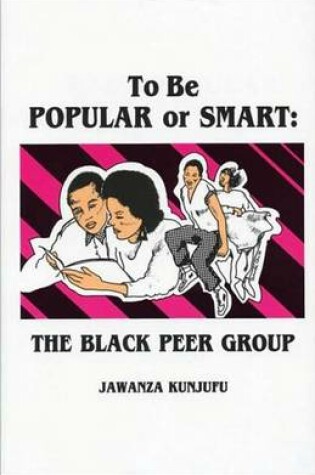 Cover of To Be Popular or Smart