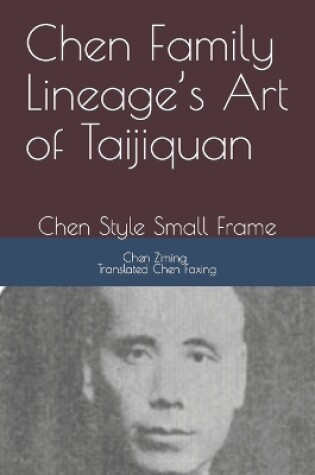 Cover of Chen Family Lineage's Art of Taijiquan