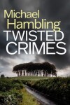 Book cover for Twisted Crimes