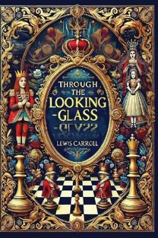 Cover of Through the Looking-Glass(Laminated Hardback with Jacket)