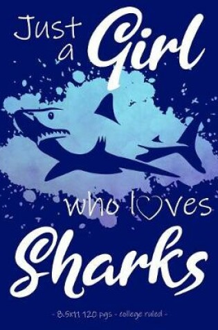 Cover of Just a Girl Who Loves Sharks