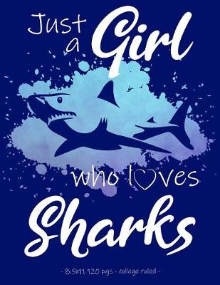 Book cover for Just a Girl Who Loves Sharks