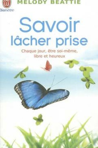 Cover of Savoir Lacher Prise