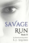 Book cover for Savage Run 2