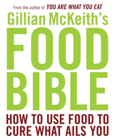 Book cover for Gillian McKeith's Food Bible