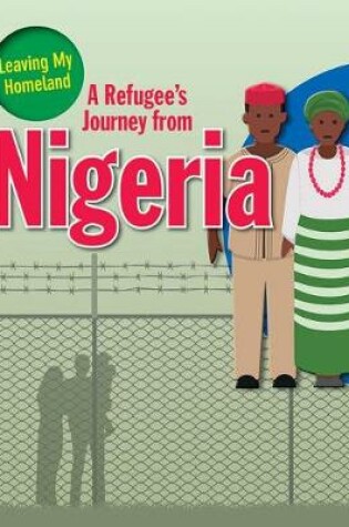 Cover of A Refugee's Journey from Nigeria