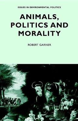 Book cover for Animals, Politics and Morality