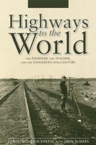 Cover of Highways to the World
