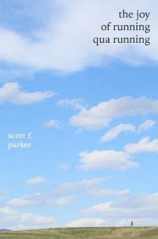 Cover of The Joy of Running qua Running