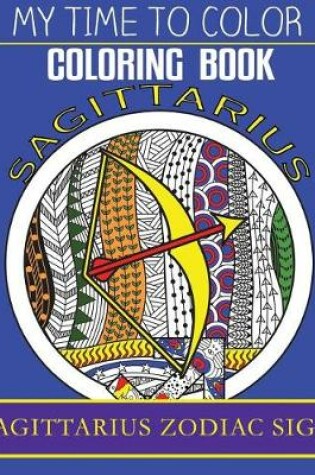 Cover of Sagittarius Zodiac Sign - Adult Coloring Book