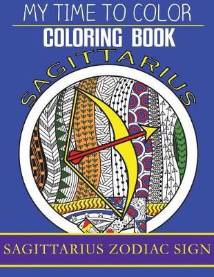 Book cover for Sagittarius Zodiac Sign - Adult Coloring Book