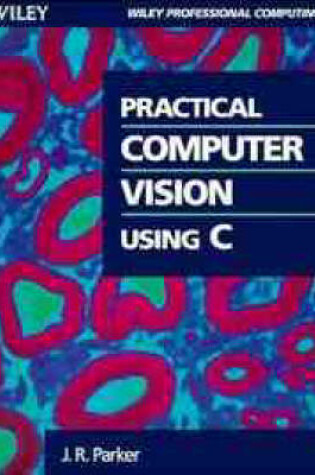 Cover of Practical Computer Vision Using C