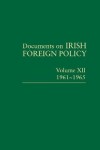 Book cover for Documents on Irish Foreign Policy, v. 12: 1961-1965