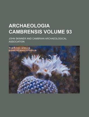 Book cover for Archaeologia Cambrensis Volume 93