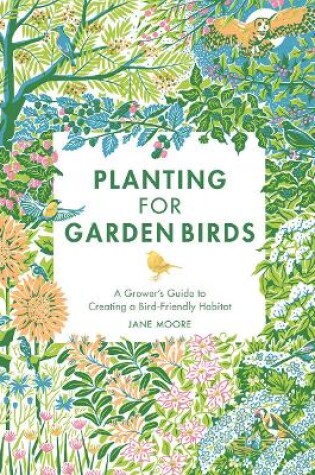 Cover of Planting for Garden Birds