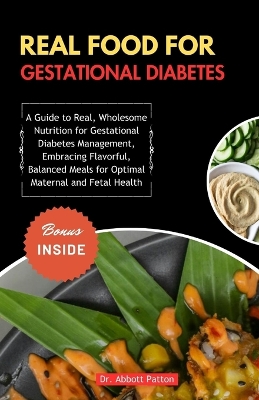 Book cover for Real food for gestational diabetes