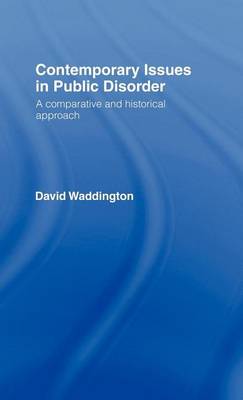 Book cover for Contemporary Issues in Public Disorder