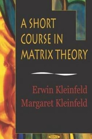 Cover of Short Course in Matrix Theory