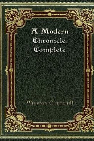 Cover of A Modern Chronicle. Complete