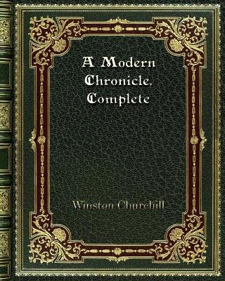 Book cover for A Modern Chronicle. Complete
