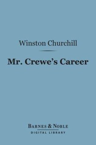 Cover of Mr. Crewe's Career (Barnes & Noble Digital Library)