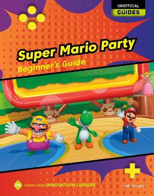Book cover for Super Mario Party: Beginner's Guide