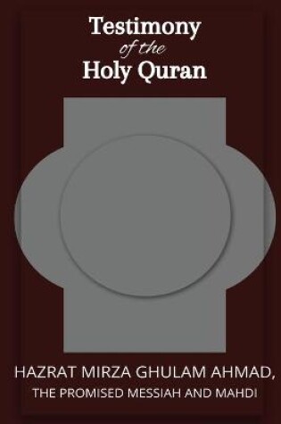 Cover of Testimon y of the Holy Quran