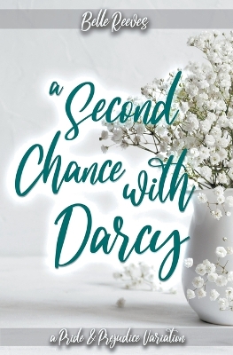 Book cover for A Second Chance With Darcy