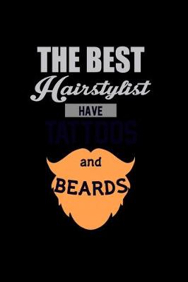 Book cover for The Best Hairstylist have Tattoos and Beards