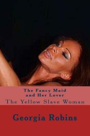 Cover of The Fancy Maid and Her Lover