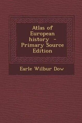 Cover of Atlas of European History - Primary Source Edition