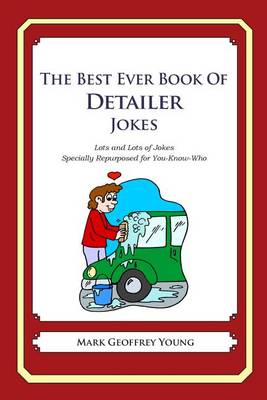 Book cover for The Best Ever Book of Detailer Jokes