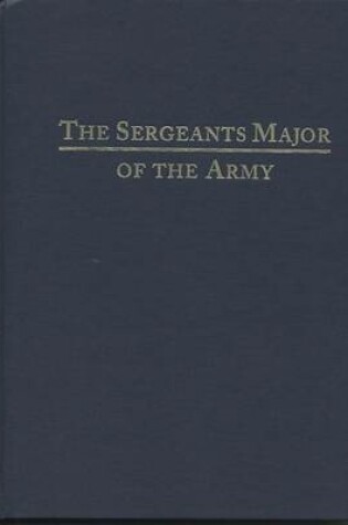 Cover of The Sergeants Major of the Army 2003 (Hardcover)