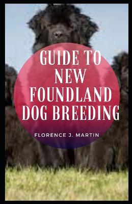 Book cover for Guide to New Foundland Dog Breeding