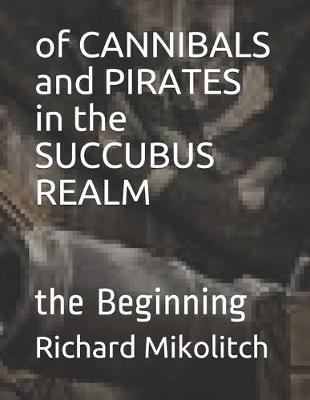 Cover of of CANNIBALS and PIRATES in the SUCCUBUS REALM