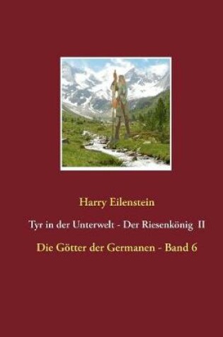 Cover of Tyr in der Unterwelt - Der Riesenkoenig II