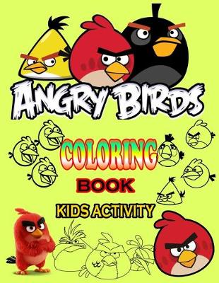 Book cover for Angry Birds Coloring Book Kids Activity