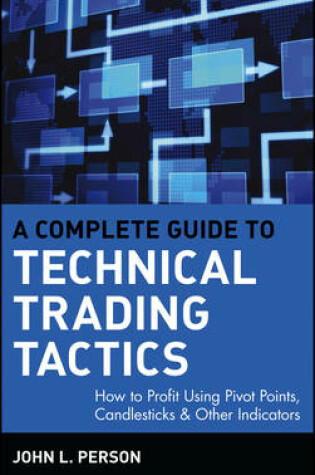 Cover of A Complete Guide to Technical Trading Tactics