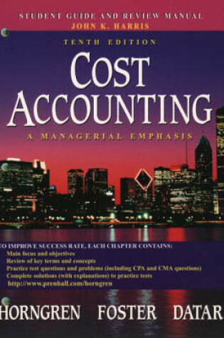 Cover of Cost Accounting IPE 10th Edition                                      Cost Accounting: Study Guide