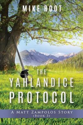 Book cover for The Yahlandice Protocol