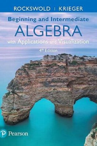 Cover of Beginning and Intermediate Algebra with Applications & Visualization Plus Mymathlab -- Access Card Package