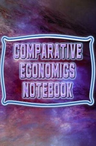 Cover of Comparative Economics Notebook