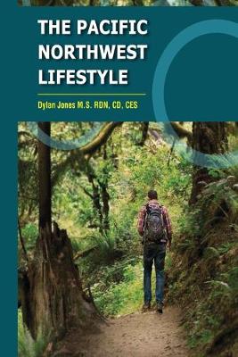 Book cover for The Pacific Northwest Lifestyle