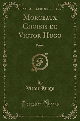 Book cover for Morceaux Choisis de Victor Hugo