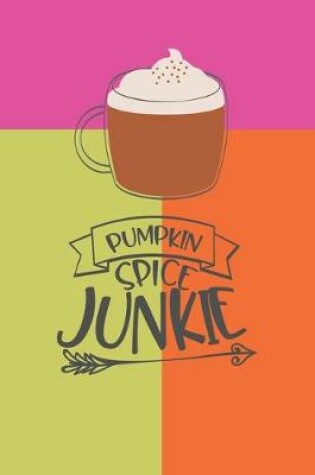 Cover of Pumpkin Spice Junkie