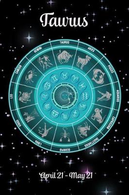 Book cover for Zodiac Undated Weekly Planner - Taurus April 21 - May 21