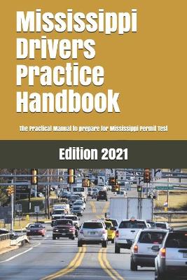 Book cover for Mississippi Drivers Practice Handbook