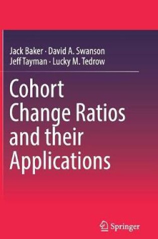 Cover of Cohort Change Ratios and their Applications