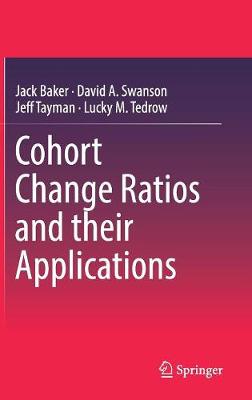 Book cover for Cohort Change Ratios and their Applications