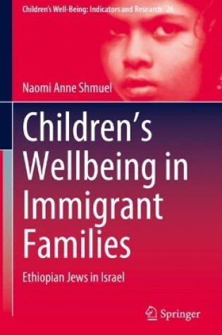 Cover of Children’s Wellbeing in Immigrant Families